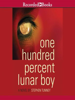 cover image of One Hundred Percent Lunar Boy